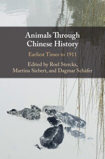 Front cover_Animals Through Chinese History