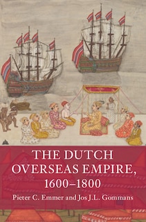 Front cover_The Dutch Overseas Empire, 1600–1800