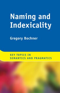 Front cover_Naming And Indexicality