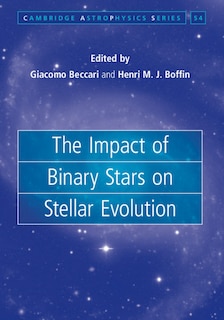 Couverture_The Impact Of Binary Stars On Stellar Evolution