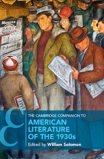 Front cover_The Cambridge Companion To American Literature Of The 1930s