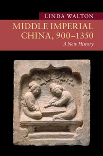 Couverture_Middle Imperial China, 900–1350