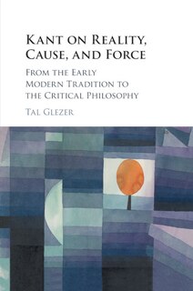 Front cover_Kant On Reality, Cause, And Force