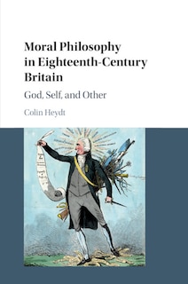 Front cover_Moral Philosophy In Eighteenth-century Britain