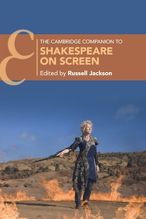 Front cover_The Cambridge Companion To Shakespeare On Screen