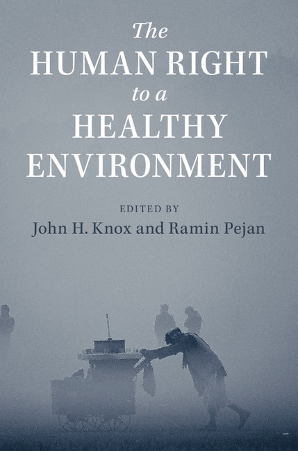 Front cover_The Human Right To A Healthy Environment