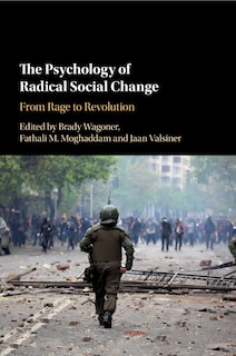 Front cover_The Psychology Of Radical Social Change