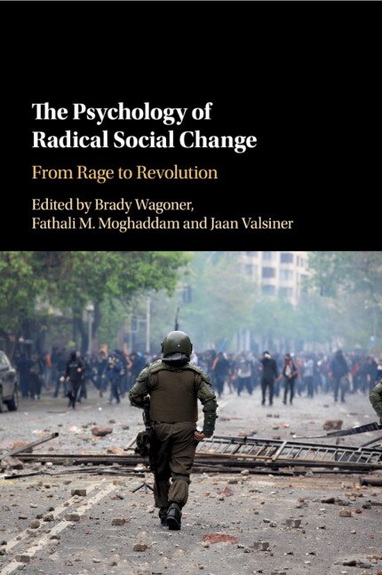 Front cover_The Psychology Of Radical Social Change