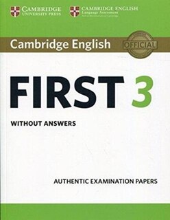 Cambridge English First 3 Student's Book Without Answers