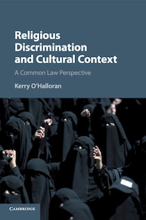 Religious Discrimination And Cultural Context: A Common Law Perspective