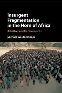Front cover_Insurgent Fragmentation In The Horn Of Africa