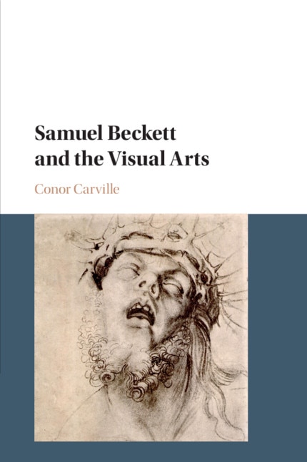 Front cover_Samuel Beckett And The Visual Arts