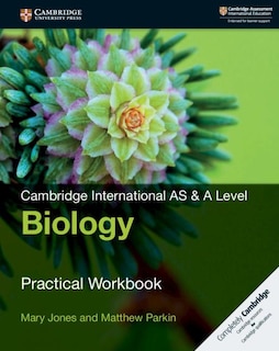 Front cover_Cambridge International As & A Level Biology Practical Workbook
