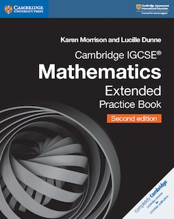Couverture_Cambridge IGCSE&trade; Mathematics Extended Practice Book