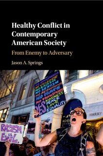 Front cover_Healthy Conflict In Contemporary American Society