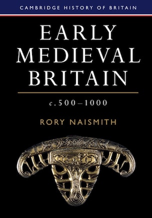 Early Medieval Britain, c. 500–1000