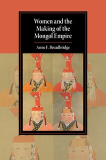 Couverture_Women And The Making Of The Mongol Empire