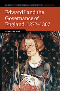 Front cover_Edward I and the Governance of England, 1272–1307