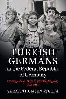 Front cover_Turkish Germans in the Federal Republic of Germany