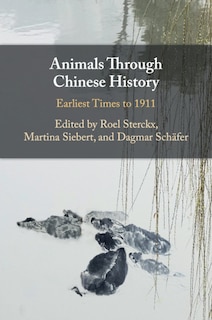 Front cover_Animals Through Chinese History