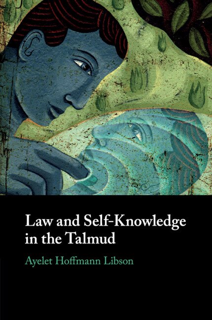 Couverture_Law And Self-knowledge In The Talmud