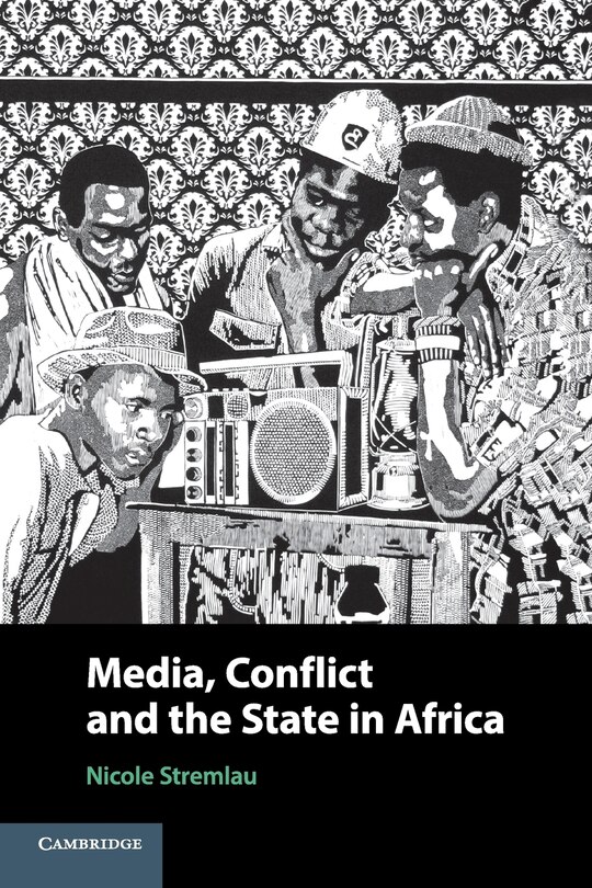 Couverture_Media, Conflict, And The State In Africa