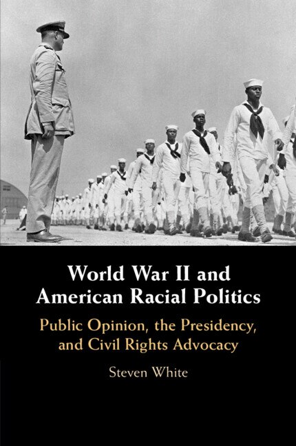 Front cover_World War Ii And American Racial Politics