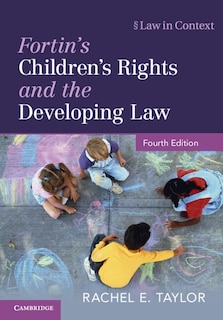 Front cover_Fortin's Children's Rights and the Developing Law