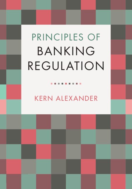 Front cover_Principles Of Banking Regulation