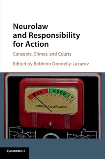 Couverture_Neurolaw And Responsibility For Action
