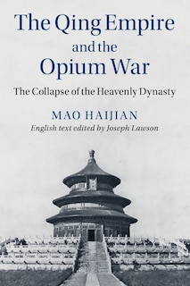 Front cover_The Qing Empire And The Opium War