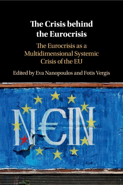Front cover_The Crisis Behind The Eurocrisis