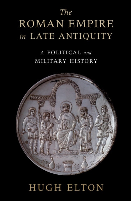 Front cover_The Roman Empire In Late Antiquity