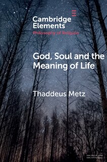 Couverture_God, Soul And The Meaning Of Life