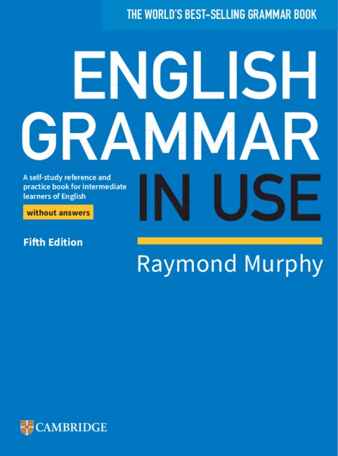 Couverture_English Grammar In Use Book Without Answers