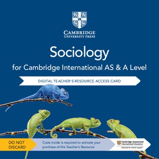 Front cover_CAMBRIDGE INTERNATIONAL AS & A LEVEL SOCIOLOGY DIGITAL TEACH