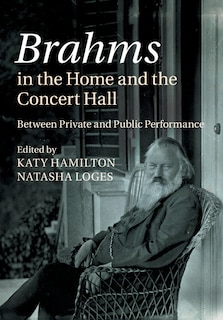 Couverture_Brahms In The Home And The Concert Hall