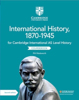 Front cover_Cambridge International AS Level International History, 1870–1945 Coursebook