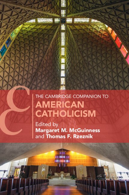 Front cover_The Cambridge Companion To American Catholicism