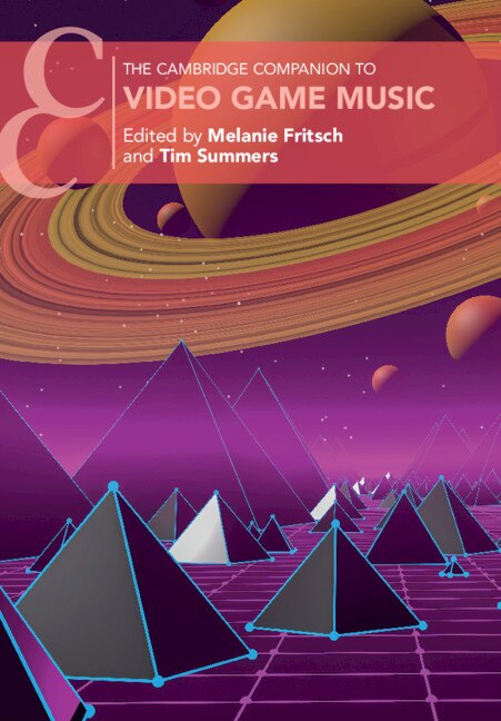 Front cover_The Cambridge Companion To Video Game Music