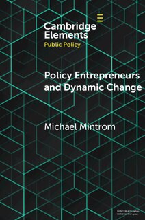 Front cover_Policy Entrepreneurs And Dynamic Change