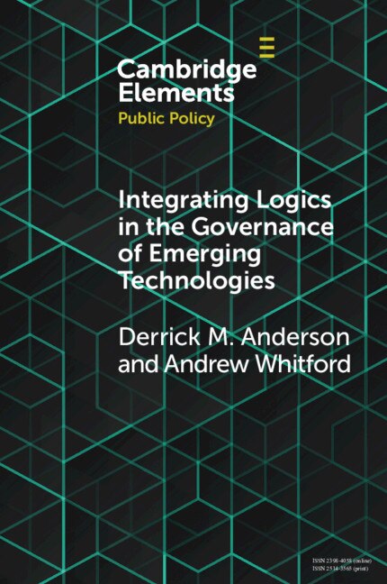 Front cover_Integrating Logics In The Governance Of Emerging Technologies