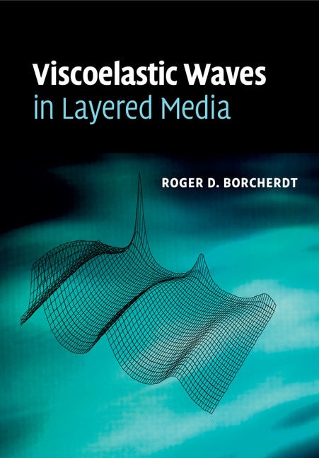 Couverture_Viscoelastic Waves In Layered Media