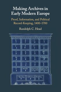 Front cover_Making Archives in Early Modern Europe