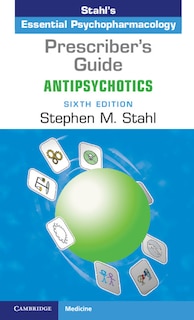 Front cover_Prescriber's Guide: Antipsychotics