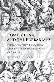 Couverture_Rome, China, And The Barbarians