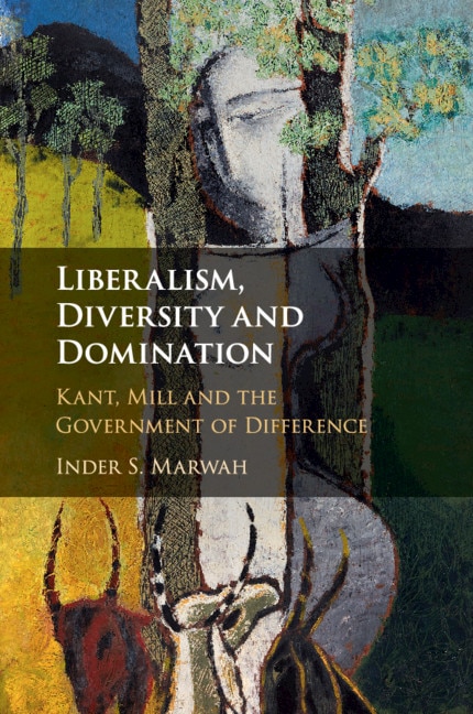 Front cover_Liberalism, Diversity And Domination