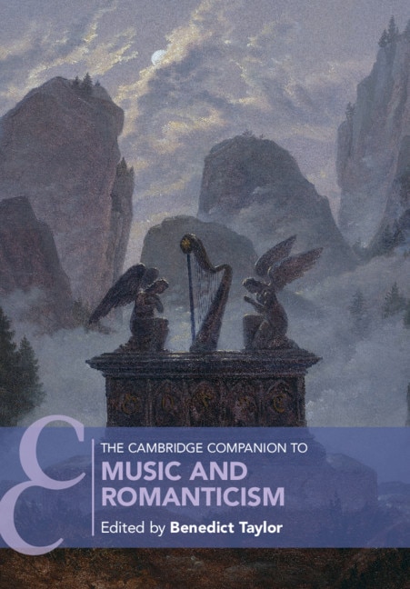Front cover_The Cambridge Companion To Music And Romanticism