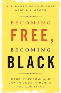 Front cover_Becoming Free, Becoming Black