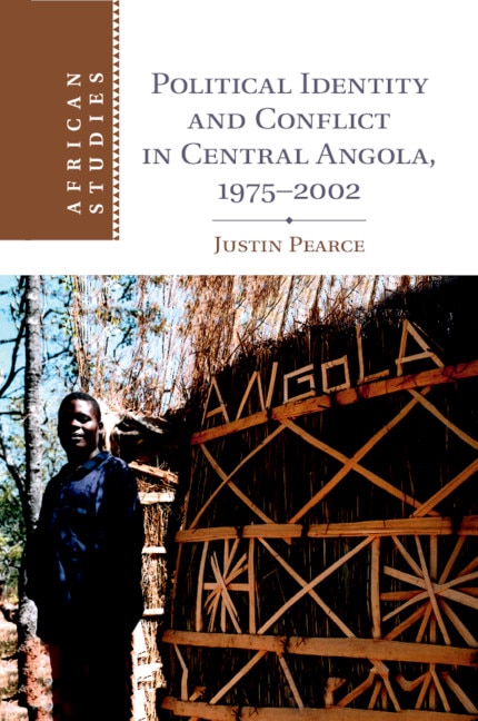 Couverture_Political Identity and Conflict in Central Angola, 1975–2002